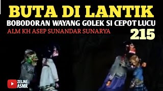 Download lagu Bobodoran Wayang Golek Asep Sunandar Sunarya Bagian 215 | Buta Di Lantik mp3