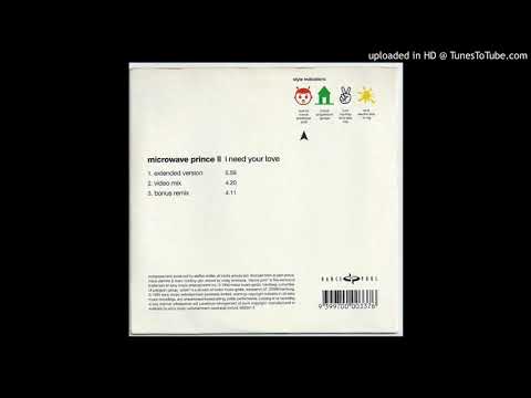 Microwave Prince II - I Need Your Love (Extended Mix)