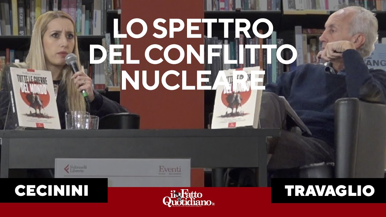 "Tutte le guerre del mondo", Cecinini con Travaglio: "Così torna lo spettro del conflitto nucleare"