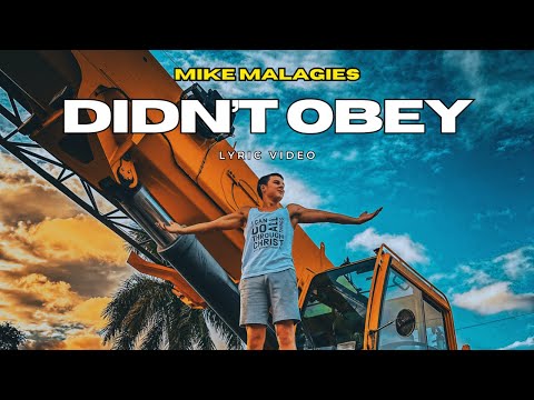 Mike Malagies - Didn't Obey (Official Lyric Video)