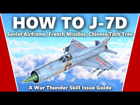 How to Master the J-7D - A War Thunder Skill Issue Guide