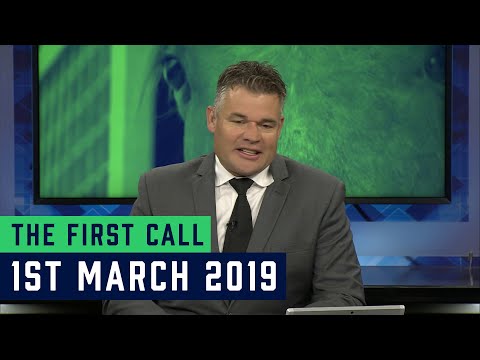 The First Call - 1st March 2019