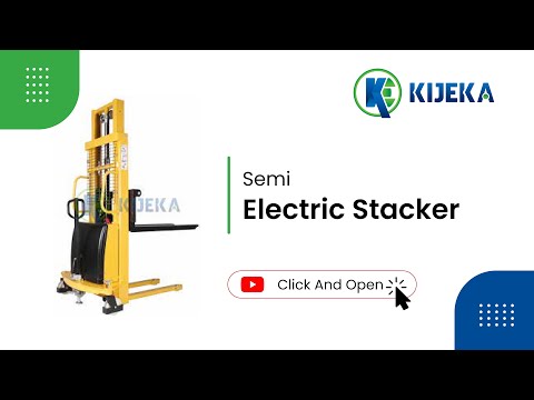 Kijeka Semi Electric Stacker