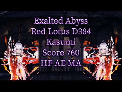 Exalted Abyss [RL] D384: Kasumi - Score 760 (Type-Counter Buff) | HF AE MA | Honkai Impact 3