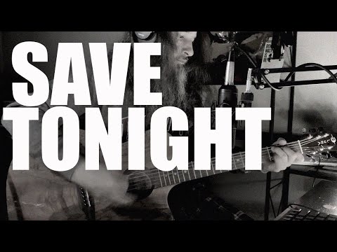 "Save Tonight" - Eagle Eye Cherry cover