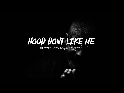 Hood Don't Like Me - LIL COKE ft. Perception & Apollo98 (Official Music Video)