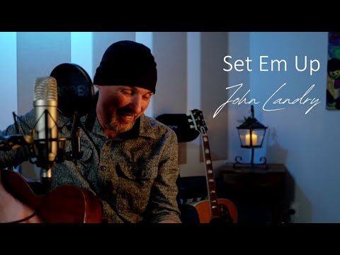 John Landry - Set Em Up