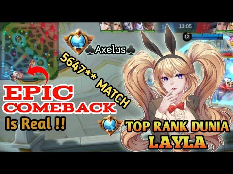 5647 MATCH Raja Dunia Layla Epic Comeback Tergila! | by - Axelus ~ MLBB