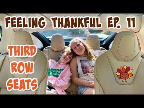 Feeling Thankful  For The Third Row Seats Tesla Feature - Episode #11