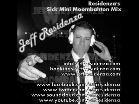 Jeff Residenza - Residenza's Sick Mini Moombahton Mix