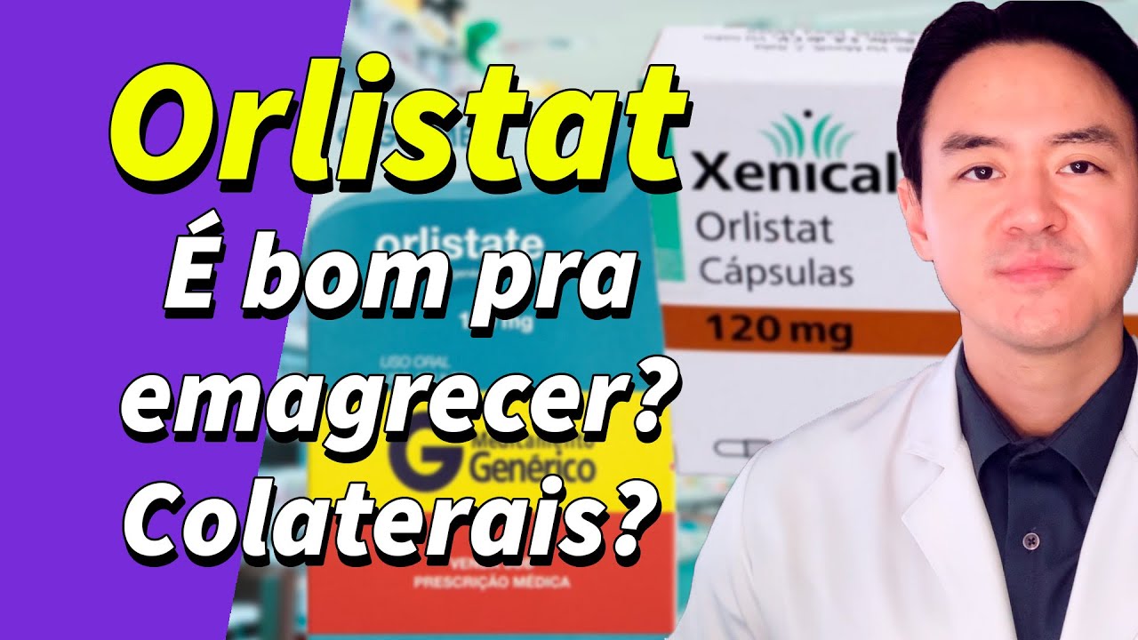 orlistate como funciona? Quais colaterais?