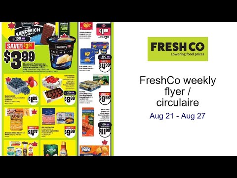 FreshCo weekly flyer / circulaire Aug 21 - Aug 27