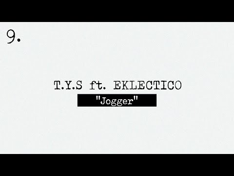 T.Y.S - Jogger (ft. Eklectico)