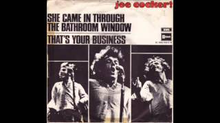 Joe Cocker - She Came In Through The Bathroom Window