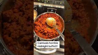 Carnival Panorama midnight buffet was gross!! #carnivalcruise #cruiselife #cruisetips #cruisetour
