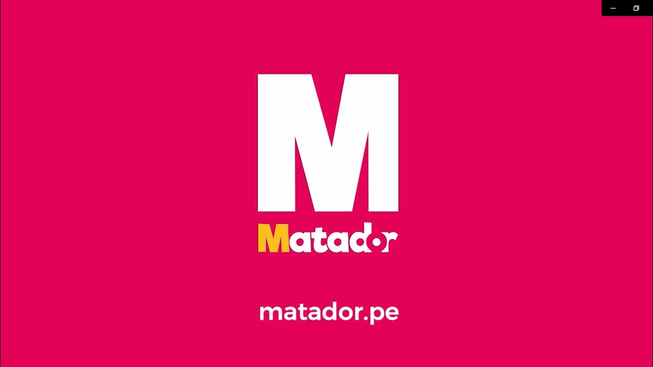 VIDEO PORTADA - MATADOR.PE