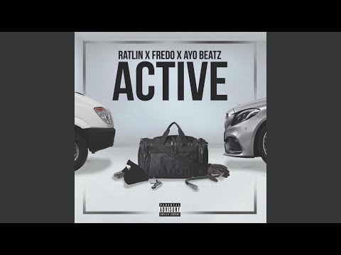 Active (feat. Fredo & Ayo Beatz)