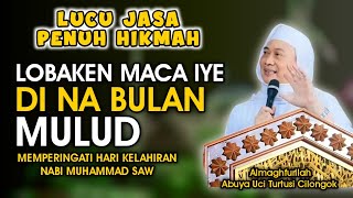 Download lagu abuya uci turtusi cilongok - lobaken maca iye di na bulan maulid nabi mp3