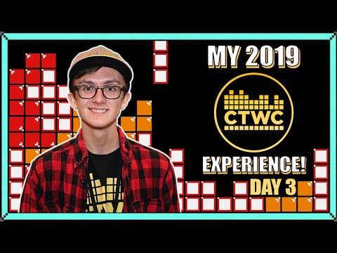 My 2019 CTWC Experience | Day 3
