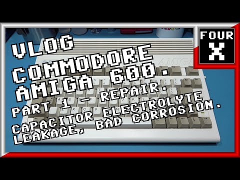 VLOG - Commodore Amiga 600 - Part 1 - Repair (Capacitor Electrolyte Leakage, Bad Corrosion).