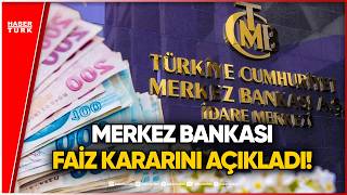 Merkez Bankası Faiz Kararını Açıkladı: Faiz Yüzde 37’de Sabit