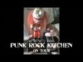 Live Fast - Die Slow | Punk Rock Kitchen On Tour Promo