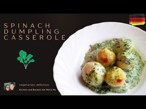 🥬 Spinat Knödel Auflauf 🥬 schnell, einfach, lecker • DIY • Rezept