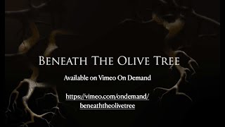 Beneath the Olive Tree: Official Trailer