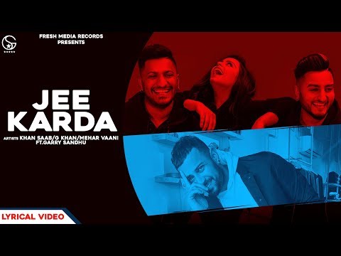 Jee Karda — watch video