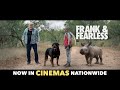 Frank And Fearless Now In Cinema