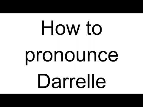 How to Pronounce Darrelle (English)