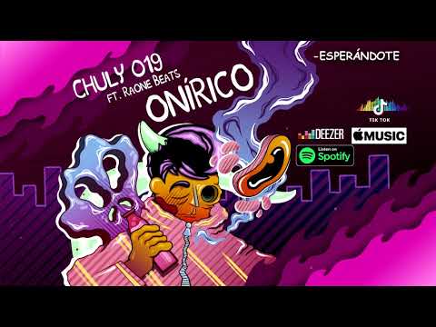 CHULY 019 - ESPERÁNDOTE (Prod.Raonebeats)