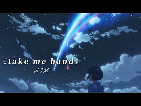 【《Take me hand》| 動漫混剪】'himhim'