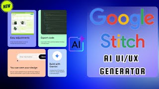 Google Stitch - Generate AI UI Designs with ZERO Code !