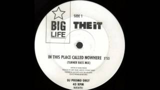 (1990) The It - In This Place Called Nowhere [Yvonne Turner Bass Mix]