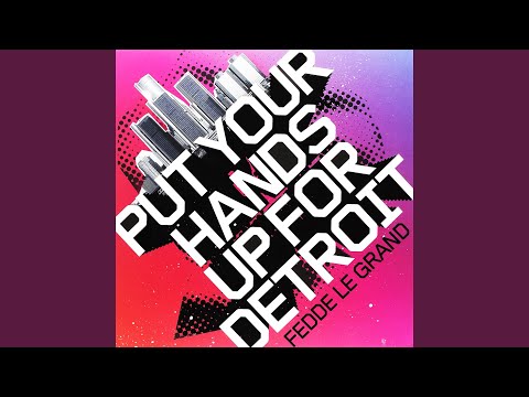 Put Your Hands Up For Detroit (PA Mix)