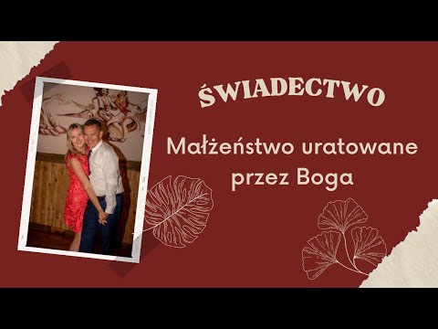 WwM [09] ŚWIADECTWO  - Małżeństwo uratowane przez Boga
