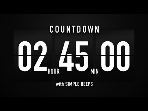 2 Hour 45 Minute Countdown Timer 🕙 Flip Clock with Simple Beeps 🔊🖤