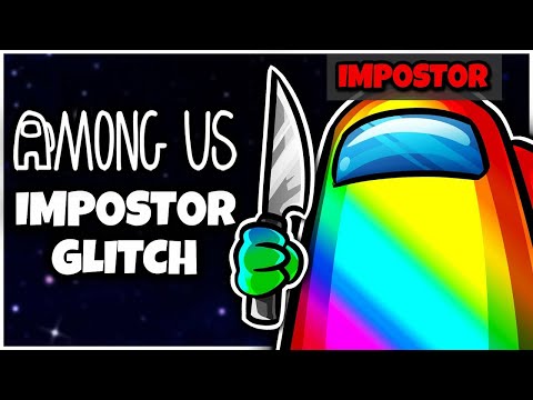 COME ESSERE SEMPRE IMPOSTORE SU AMONG US! (GLITCH 100% FUNZIONANTE)
