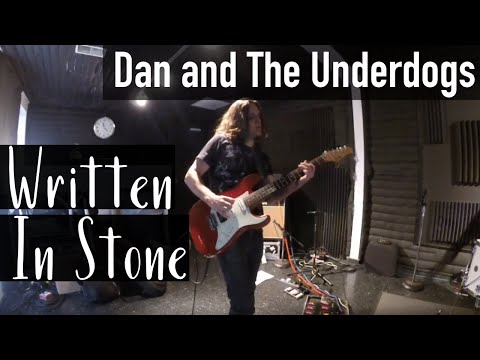 Written In Stone - Dan and The Underdogs - S.I.R Studios Nashville