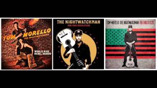 The Nightwatchman - World Wide Rebel Songs [August 30, 2011] LYRICS by Tom Morello