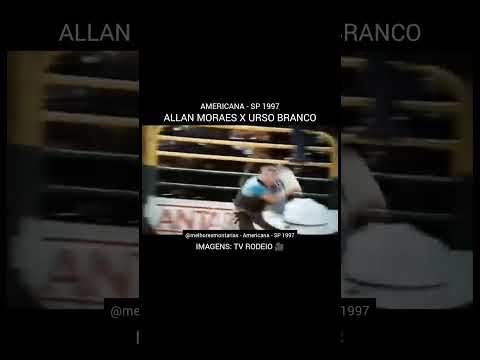 ALLAN MORAES X URSO BRANCO - AMERICANA 1997
