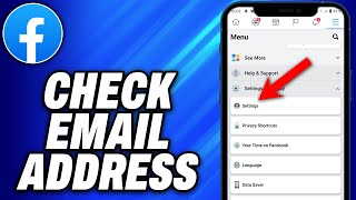 How To Check Facebook Email Address (2024) - Easy Fix
