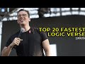TOP 20 FASTEST LOGIC RAP VERSE 2023 Accurated List