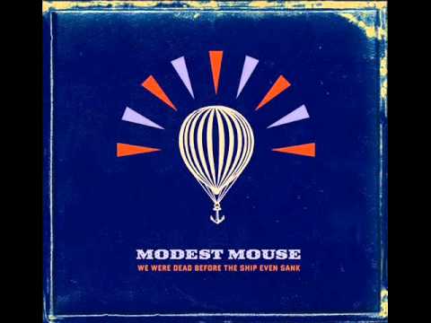 Modest Mouse - Parting Of The Sensory