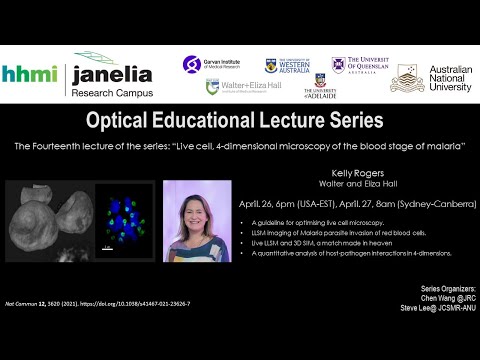 OIG-ABG- Lecture 14 “Live cell, 4-dimensional microscopy of the blood stage of malaria”