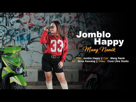 Mang Nanik - Jomblo Happy 