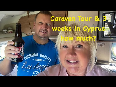 CYPRUS 3 week holiday COST YOU wont BELIEVE this PRICE!! plus a tour of our SWIFT CARAVAN