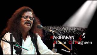 Sagar Hai Mera Khali La De Hariharan's Ghazal From Album