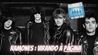 Ramones - Too Tough To die!😎